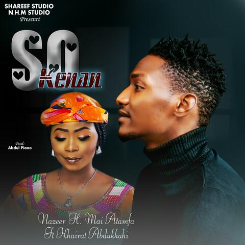 SO KENAN  (feat. hairat abdullahi)