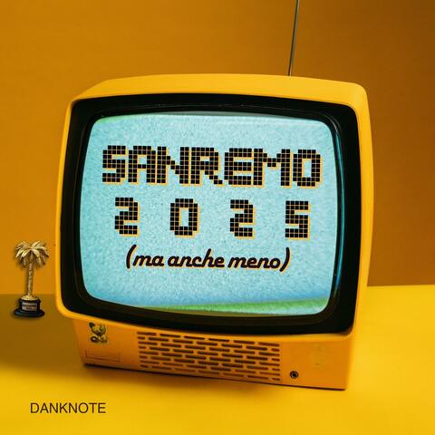 Sanremo 2025 (ma anche meno)
