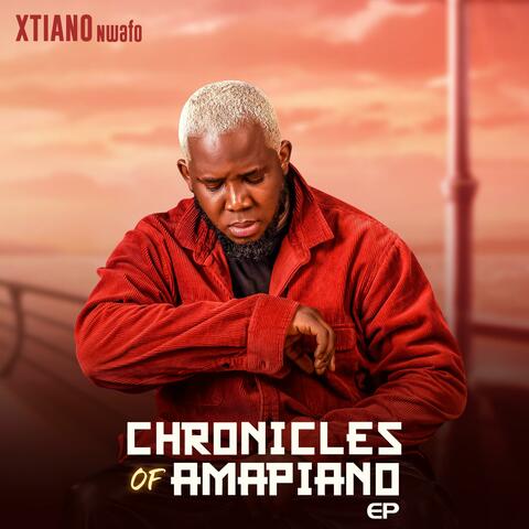 Chronicles Of Amapiano