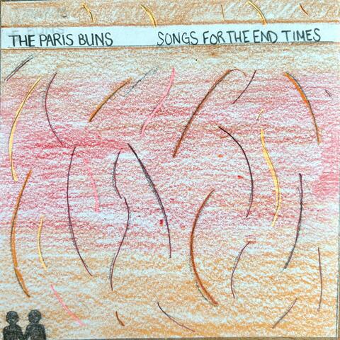 Songs For The End Times