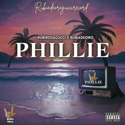 PHILLIE (feat. RUBIA DE ORO, RubiNewman prod & Jaeycolfederal) (Special Version)