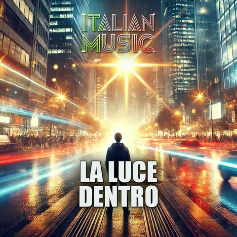 LA LUCE DENTRO