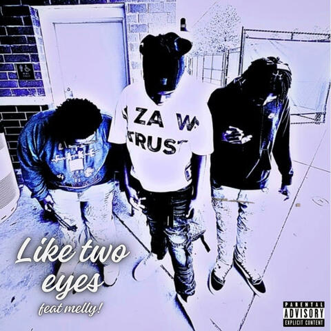 Like two eyes  (feat. Melly!)