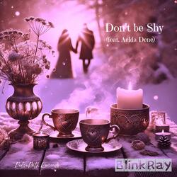 Don't Be Shy (feat. Aelda Dene)