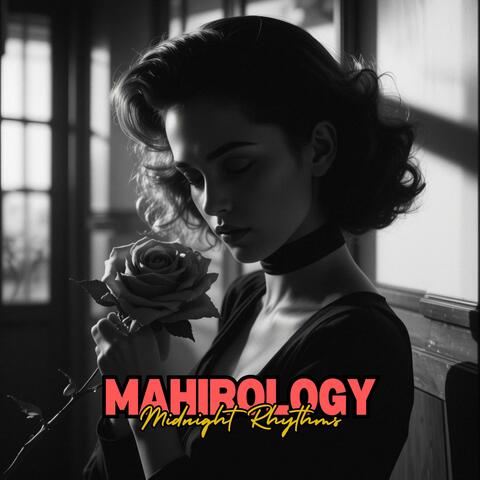 Mahirology | RoseMarie