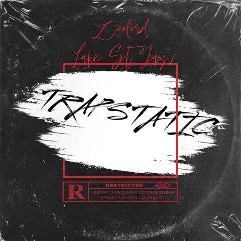 Trap Static (feat. Lake St Jay)