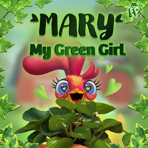 Mary My Green Girl