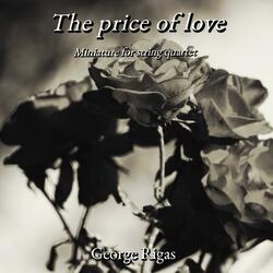 The price of love (miniature for string quartet)