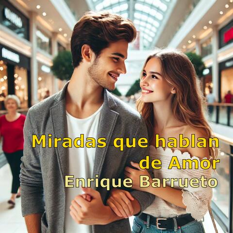 Miradas que hablan de amor