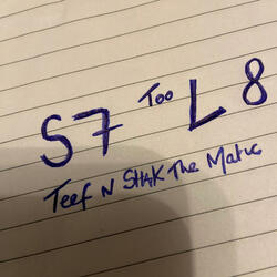 S7 to L8 (feat. Shak The Matic)