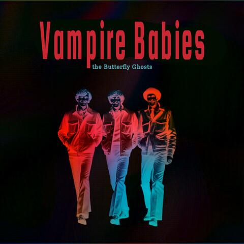 Vampire Babies