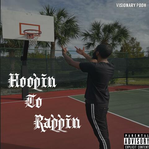 HOOPIN TO RAPPIN