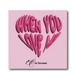 When You Love Me