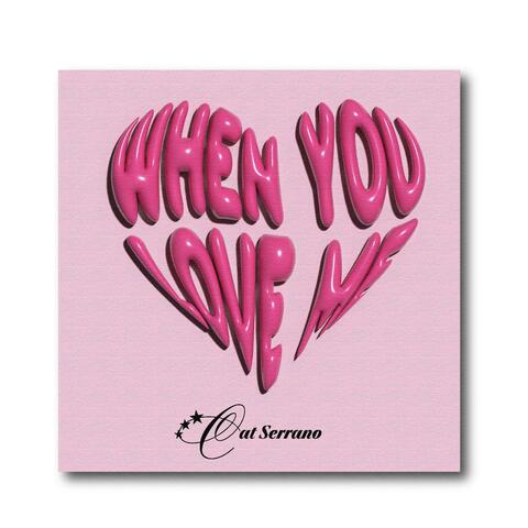 When You Love Me