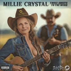 Millie Crystal "Three Sheets To The Wind"