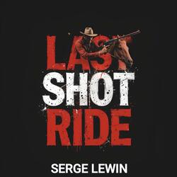 Last Shot Ride