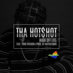 High Off Life (feat. Yung Phenom) (Radio Edit)