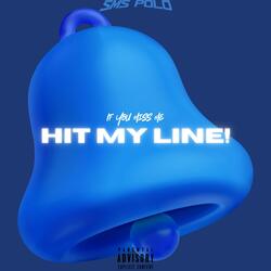 HIT MY LINE