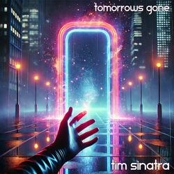 Tomorrows Gone