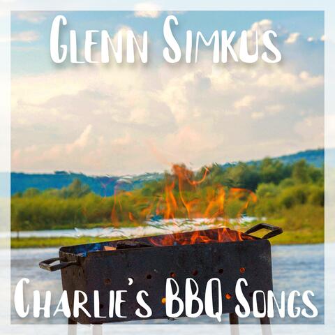 Charlie's BBQ Songs