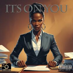 It's on you (OWN IT)