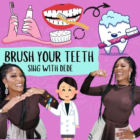 Brush Your Teeth