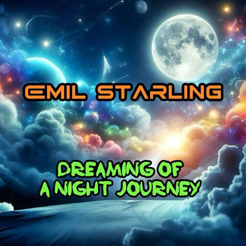 Dreaming of a night journey