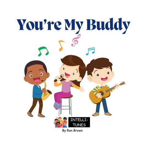 You're My Buddy