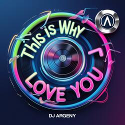 THIS IS WHY LOVE YOU (DEEP HOUSE)