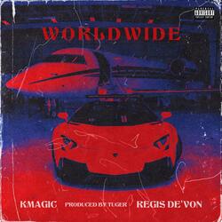 Worldwide (feat. Regis De'Von)