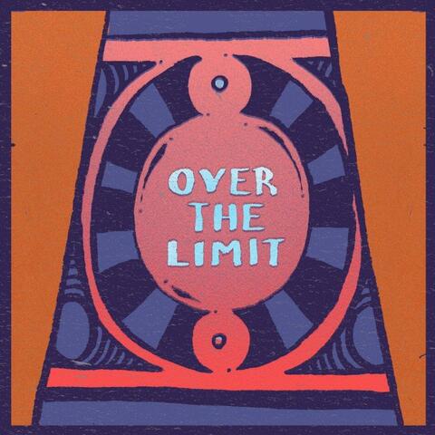 Over The Limit