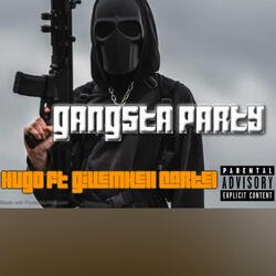 Gansta Party (feat. GivemHell Cartel)