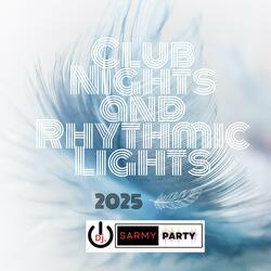 Club Nights and Rhythmic Lights