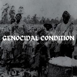 Genocidal Condition