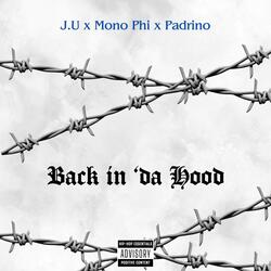 Back in 'Da Hood (feat. Varrio $ide, Mono Phi & Padrino)
