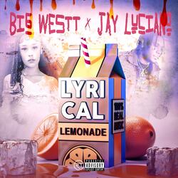 Lyrical Lemonade (feat. JayLuciano)