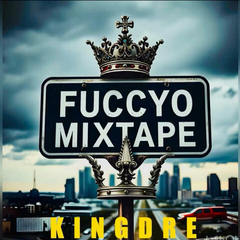 FuccYoMixTape