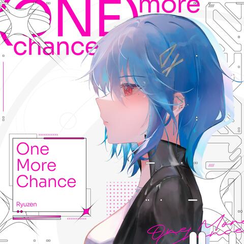 One More Chance