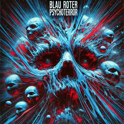 Blau Roter Psychoterror