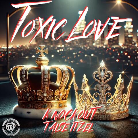 Toxic Love