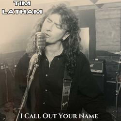 I Call Out Your Name