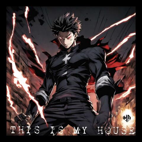 THIS IS MY HOUSE DELUXE