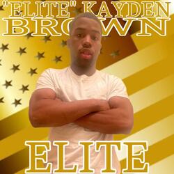 "ELITE" KAYDEN BROWN THEME: ELITE