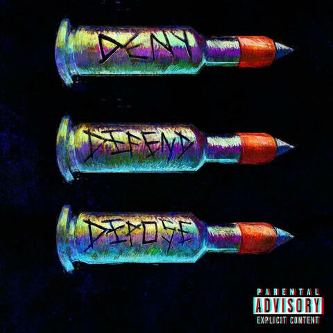 Deny | Defend | Depose