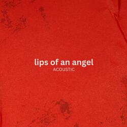 lips of an angel (acoustic)