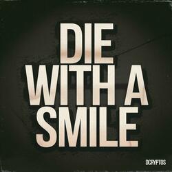 Die with a Smile