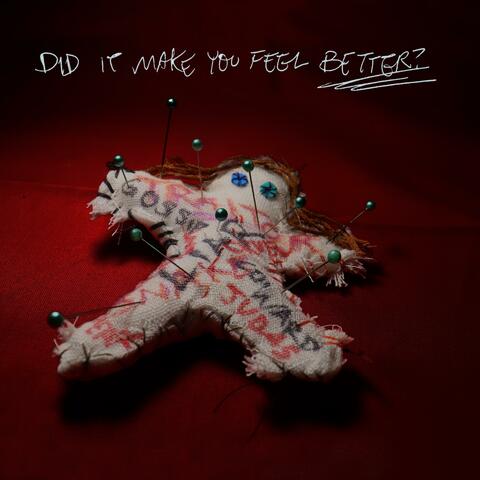 did it make you feel better?