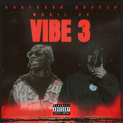 Vibe 3 (feat. Bodybagg Breezo)