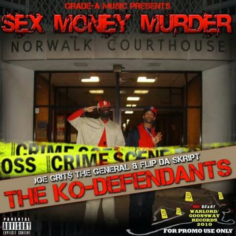 The Ko-Defendants Sex, Money, Murder