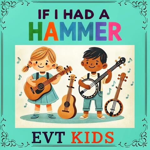If I Had A Hammer